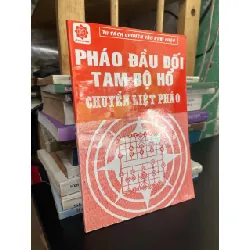 Pháo đầu đối tam bộ hổ chuyển liệt pháo