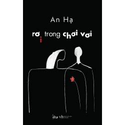 Rơi Trong Chơi Vơi - An Hạ