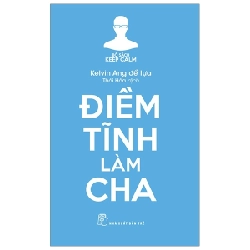 Keep Calm. Điềm tĩnh làm cha - Kelvin Ang đề tựa 2020 New 100% HCM.PO