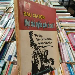 SAU XIATƠN MỘT CHỦ NGHĨA QUỐC TẾ MỚI