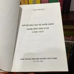 CHẾ ĐỘ ĐÀO TẠO VÀ TUYỂN DỤNG QUAN CHỨC THỜI LÊ SƠ (1428-1527), Bản bìa cứng 966427