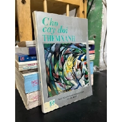 Cho cây đời thêm xanh 736467