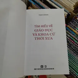 TÌM HIỂU GIÁO DỤC VÀ KHOA CỬ THỜI XƯA - TRỊNH HOÀNH 730349