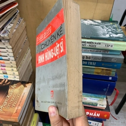 Chuyện kể về các anh hùng liệt sĩ. 999 493859