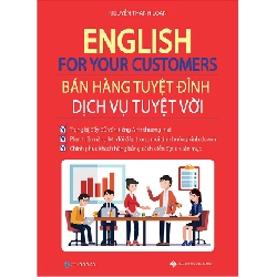 English For Your Customers - Bán Hàng Tuyệt Đỉnh Dịch Vụ Tuyệt Vời - Nguyễn Thanh Loan ASB.PO Oreka Blogmeo 230225