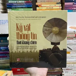 Kỷ Vật Thông Tin Thời Kháng Chiến ( Bìa cứng - nguyên seal ) ♟️