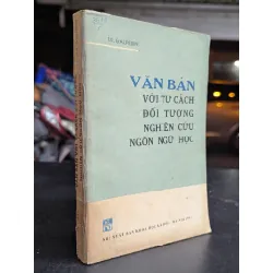 Văn bản với tư cách đối tượng nghiên cứu ngôn ngữ học - I.R.Galperin 713751