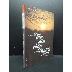 (TẶNG BOOKMARK) Theo dấu chân Phật 2 Ajahn Sucitto - Nick Scolt 2016 mới 90% bẩn nhẹ RBK.ASB0309