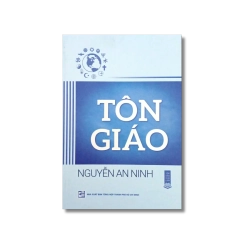Tôn Giáo - Nguyễn Anh Ninh