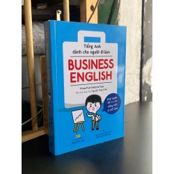 Business English Tiếng Anh Dành Cho Người Đi Làm - Nguyễn Thành Yến dịch