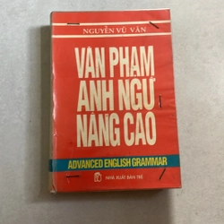 Văn phạm Anh ngữ nâng cao — Nguyễn Vũ Văn — 1992s