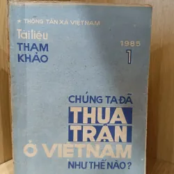 Chúng ta đã thua trận ở Việt Nam như thế nào