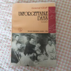 UNFORGETTABLE - GENERAL GIAP - NHỮNG NĂM THÁNG KHÔNG THỂ NÀO QUÊN - VÕ NGUYÊN GIÁP