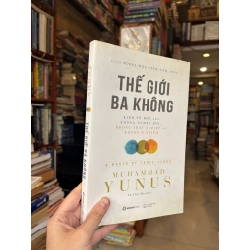 Thế giới ba không - Muhammad Yunus