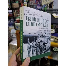 [Sách Cũ SCGR] Bút ký lính tăng hành trình đến dinh độc lập - Nguyễn Khắc Nguyệt LỊCH SỬ - CHÍNH TRỊ - TRIẾT HỌC VAVO0910
