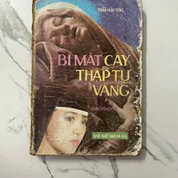 Bí mật cây thập tự vàng - Trần Hữu Tòng
