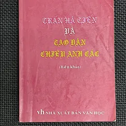 TRẤN HÀ TIÊN VÀ TAO ĐÀN CHIÊU ANH CÁC - Tác giả HÀ VĂN THÙY