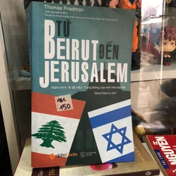 Từ Beirut đến Jerusalem - Thomas Friedman