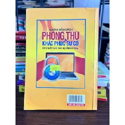 Hướng dẫn cách phòng thủ & khắc phục sự cố khi máy vi tính bị tấn công - Không rõ 935228