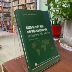 QUAN HỆ VIỆT NAM VỚI MỘT SỐ NƯỚC LỚN NHỮNG NĂM ĐẦU THẾ KỶ XXI