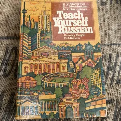 Teach Yourself Russian;Russky Yazyk Publisher. Mayorova, O.I. Menshutina, N.Y. Surzhikova.