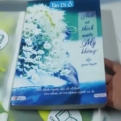 Anh có thích nước Mỹ không? - Tân Di Ổ 727394