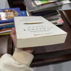 TƯ DUY NHANH VÀ CHẬM – DANIEL KAHNEMAN (THINKING, FAST AND SLOW)- K3 1013016