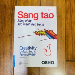 SÁNG TẠO - BÙNG CHÁY SỨC MẠNH BÊN TRONG - OSHO #TAKE