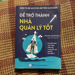 Để trở thành một nhà quản lý tốt 