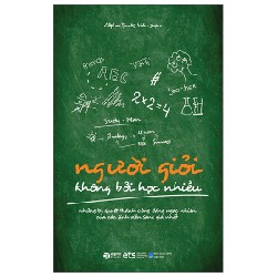 Người Giỏi Không Bởi Học Nhiều - Alpha Books biên soạn 191697