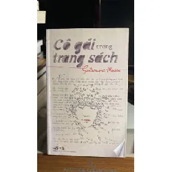 Cô gái trong trang sách (tiểu thuyết) - Tác giả Guillaume Musso -Người Dịch Huy Minh -NXB Văn Học -Năm XB 01-2012 -Trọng lượng (gr) 350 -Kích Thước Bao Bì 20.5 x 13 -Số trang 506 -Hình thức Bìa Mềm -Sách chất lươmgj tốt STB1596 Blogmeo 27525