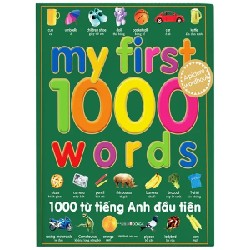 1000 Từ Tiếng Anh Đầu Tiên - My First 1000 Words (Bìa Cứng) - Việt Phước 192921