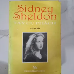 Tay cực phách - Sidney Sheldon - Tiểu thuyết trinh thám 1020884