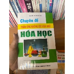 (Sách cũ SCGR) Chuyên Đề Phản Ứng Không Oxi Hóa Khử Hóa Học - Nguyễn Phước Hòa Tân 2010 Tham khảo - luyện thi VAVO-AK1T3 Blogmeo090426