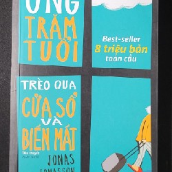 Sách cũ - Ông trăm tuổi trèo qua cửa sổ và biến mất 56246