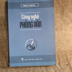 Công nghệ phỏng vấn (Sách tham khảo nghiệp vụ) : Maria Lukina