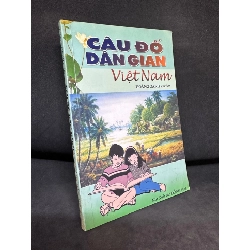 [Phiên Chợ Sách Cũ] Câu Đố Dân Gian Việt Nam, Hoàng Oanh (Ố Nhẹ), 2005 1503