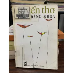 Tuyển thơ Trần Đăng Khoa – Trần Đăng Khoa