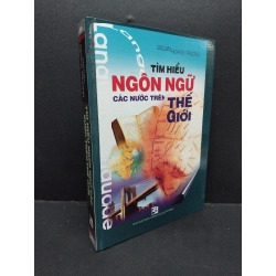 Tìm hiểu ngôn ngữ các nước trên thế giới (bìa cứng) Hoàng Trường mới 90% bẩn nhẹ 2005 HCM.ASB0911