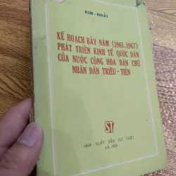 Kế Hoạch Bảy Năm (1961-1967) Phát Triển Kinh Tế Quốc Dân Của Nước CHDCND Triều Tiên