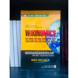 (Sách cũ SCGR) WIKINOMICS Sự cộng tác đại chúng đã làm thay đổi thế giới như thế nào? - Kinh doanh VAVOXOC3-2 Blogmeo090426