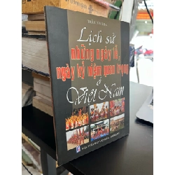Lịch sử những ngày lễ, ngày kỷ niệm quan trọng ở Việt Nam - Trần Đình Ba