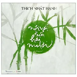 Nói Với Tuổi Hai Mươi - Thích Nhất Hạnh