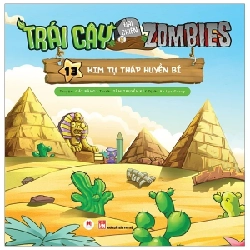 Trái Cây Đại Chiến Zombie - Tập 13: Kim Tự Thám Huyền Bí - Cát Băng, Tâm Truyền Kỳ