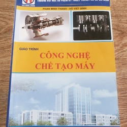 Giáo trình công nghệ chế tạo máy