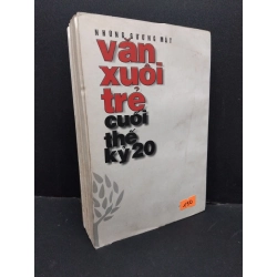 [Phiên Chợ Sách Cũ] Những gương mặt văn xuôi trẻ cuối thế kỷ 20 bần bìa,2000 2303 428462