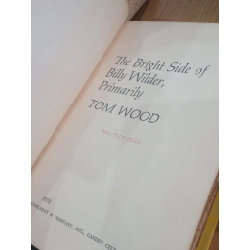 The Bright Side of Billy Wilder, Primarily - Tom Wood
