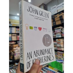 AN ABUNDANCE OF KATHERINES - John Green