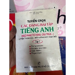 Tuyển Chọn Các Dạng Bài Tập Tiếng Anh, Ngữ Pháp, Từ Vựng, Cấu Trúc (Tập 2) - Võ Nguyễn Xuân Tùng 2002 Sách tự học tiếng Anh VAVO-AK1T2 Rebooks.vn