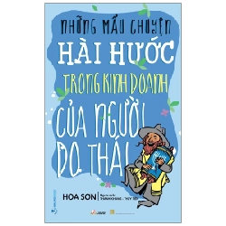 Những Mẫu Chuyện Hài Hước Trong Kinh Doanh Của Người Do Thái - Hoa Sơn (Mới 100%) Hài hước, truyện cười, Văn Lang Books - SÁCH ĐẠI HỌC